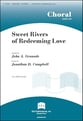 Sweet Rivers of Redeeming Love SATB choral sheet music cover